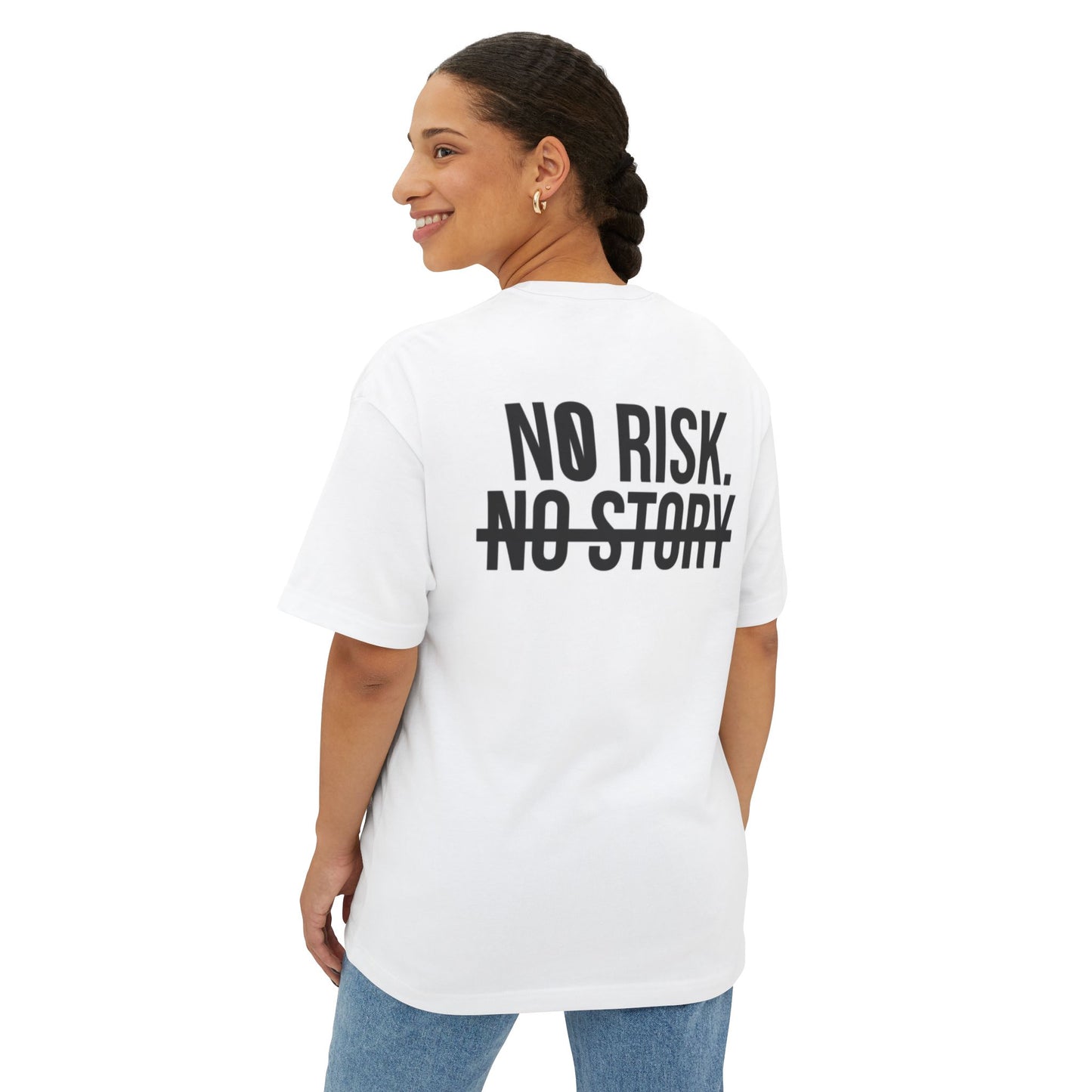No Risk, No Story Oversized Tee Unisex Casual Shirt, Relaxed Fit